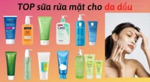 Những vấn đề hay gặp về sửa rửa mặt cho da dầu